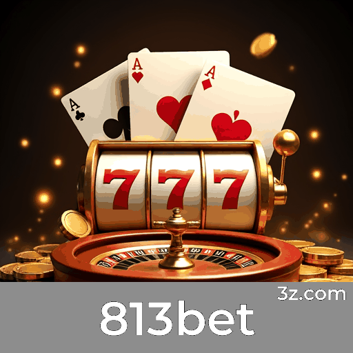 813bet: Estável, Seguro e Otimizado para o Brasil